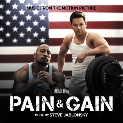  Steve Jablonsky: Pain & Gain