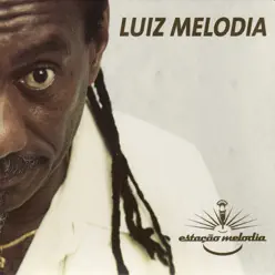 Estaçāo Melodia - Luiz Melodia
