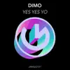 Yes, Yes, Yo - Single album lyrics, reviews, download