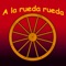 A La Rueda Rueda - Canciones Infantiles & Canciones Para Niños lyrics