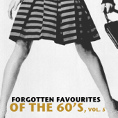 Forgotten Favourites of the 60's, Vol. 5 - Various Artists