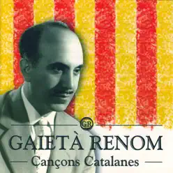 Cançons Catalanes - Gaietà Renom
