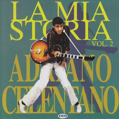 La mia storia, Vol. 2 - Adriano Celentano