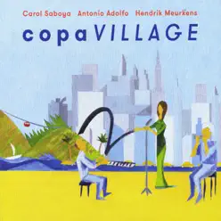 Copa Village - Hendrik Meurkens Copa Village - Hendrik Meurkens