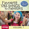 Sing 'Em Again: Favorite Vacation Bible School Songs for Families, Vol. 7