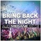 Bring Back the Night (Twopack Remix) [feat. CvB] - Alex Megane lyrics