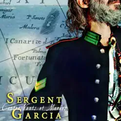 Contre vents et marées - Sergent Garcia Contre vents et marées - Sergent Garcia