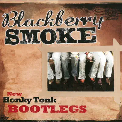 New Honky Tonk Bootlegs - EP - Blackberry Smoke