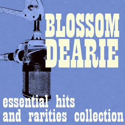 Essential Hits & Rarities - Blossom Dearie