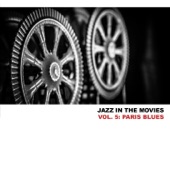 Jazz in the Movies, Vol. 5: Paris Blues artwork