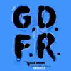 GDFR (feat. Sage the Gemini and Lookas) [K. Theory Remix] song lyrics