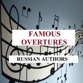 Famous Overtures - Russian Authors artwork