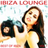 Ibiza Lounge (Best of Ibiza, Vol. 1), 2015