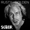 You Ain't No Friend of Mine - Rusty Golden lyrics