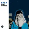 End Times album lyrics, reviews, download