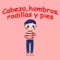 Cabeza, Hombros, Rodillas Y Pies - Canciones Infantiles & Canciones Para Niños lyrics