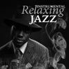 Instrumental Relaxing Jazz