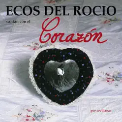 Corazon - Ecos Del Rocio