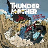 THUNDERMOTHER - Thunder Machine - 0:00
