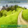 Celtic Hymn - Single album lyrics, reviews, download