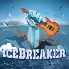 Ice Breaker by Slang album reviews, ratings, credits