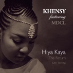 Khensy - Hiya Kaya the Return (QB's Bootleg MdCL-apella) [feat. MdCL]