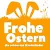 Frohe Ostern: Die schönsten Kinderlieder