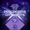 Progressive City Nights, Vol. Two