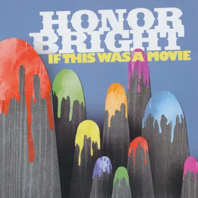 If This Was a Movie - EP - Honor Bright