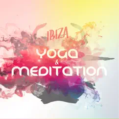 Ibiza Yoga & Meditation Chill - 2015, Vol. 1 (Positive Relaxation Tunes) by Various Artists album reviews, ratings, credits