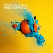 Good Old War - Tell Me What You Want from Me