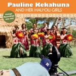 Pauline Kekahuna and her Hau'oli Girls - Khbc (feat. Vickie I'i Rodrigues)