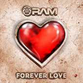 Forever Love (Bonus Track Version) - RAM