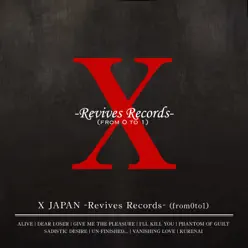 X JAPAN -Revives Records-(from0to1) - X Japan