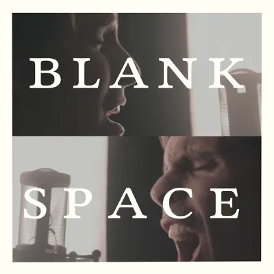 Blank Space (Rock Version) - Single - Our Last Night