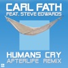 Humans Cry (Afterlife Remix) [feat. Steve Edwards] - Single