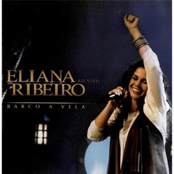 Eliana Ribeiro - Chuva de Graça (Ao Vivo)