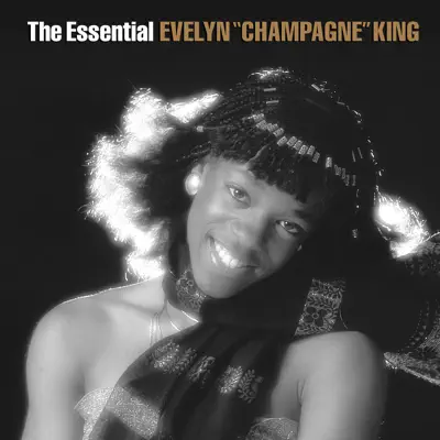 The Essential Evelyn "Champagne" King - Evelyn Champagne King