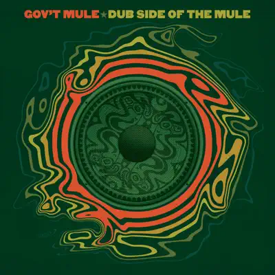 Dub Side of the Mule (Deluxe Version) - Gov't Mule