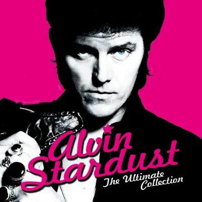 The Ultimate Collection - Alvin Stardust The Ultimate Collection - Alvin Stardust