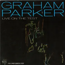 Live On the Test - Graham Parker