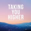 Taking You Higher, 2014