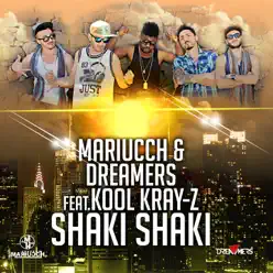 Shaki Shaki (feat. Kool Kray-z) - EP - Dreamers Shaki Shaki (feat. Kool Kray-z) - EP - Dreamers