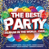 Best Party Album In The World... Ever! - Various Artists