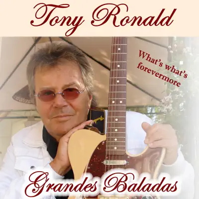 Grandes Baladas - Tony Ronald Grandes Baladas - Tony Ronald
