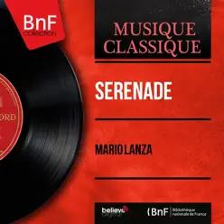 Serenade (Original Motion Picture Soundtrack, Mono Version) - Mario Lanza Serenade (Original Motion Picture Soundtrack, Mono Version) - Mario Lanza