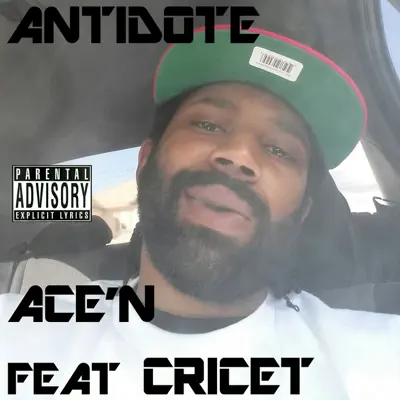 Ace'n (feat. Cricet) - Single - Antidote