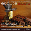 Écoute audio - Schokolade à la française. 12/2011: Französisch lernen Audio - Französische Schokolade - Div.