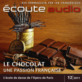 Écoute audio - Schokolade à la française. 12/2011: Französisch lernen Audio - Französische Schokolade - Div.