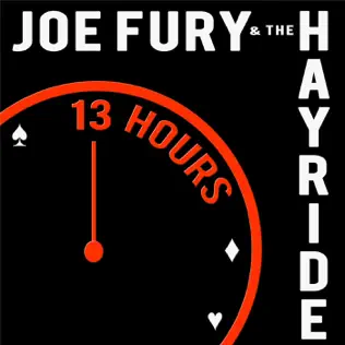 descargar álbum Joe Fury & The Hayride - 13 Hours